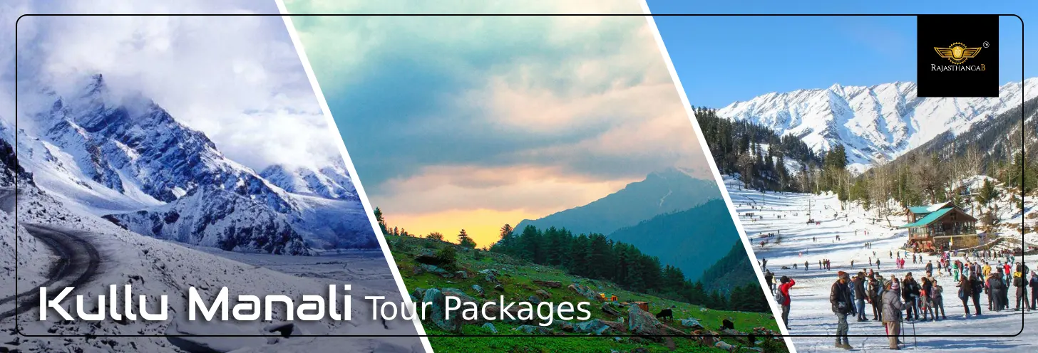 Nights Days Kullu Manali Tour Package Rajasthan Cab